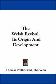 Cover of: The Welsh Revival by Thomas Phillips