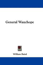 Cover of: General Wauchope by William Baird