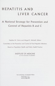Hepatitis and liver cancer by Heather M. Colvin