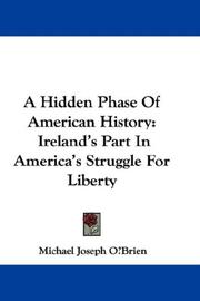 Cover of: A Hidden Phase Of American History | Michael Joseph OВїBrien