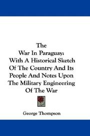 Cover of: The War In Paraguay by George Thompson