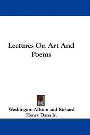 Cover of: Lectures On Art And Poems by Washington Allston, Washington Allston