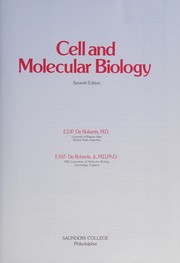 Cover of: Cell and molecular biology by Eduardo D. P. De Robertis