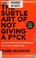 Cover of: The Subtle Art of Not Giving a Fuck