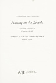 Cover of: Feasting on the Gospels by Cynthia A. Jarvis, E. Elizabeth Johnson