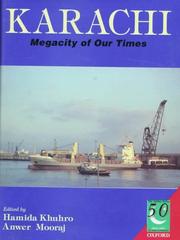 Cover of: Karachi, megacity of our times by edited by Hamida Khuhro, Anwer Mooraj.