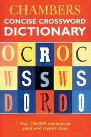 Cover of: Chambers concise crossword dictionary