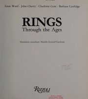 Cover of: Rings through the ages by Anne Ward ... [et al.] ; illustration consultant, Marielle Ernould Gandouet.
