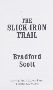 Cover of: The slick-iron trail