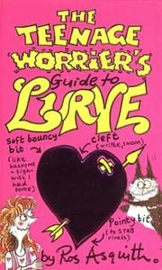 Cover of: Teenage Worrier's Guide to Lurve