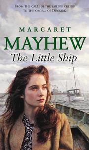 Cover of: The Little Ship by Margaret Mayhew