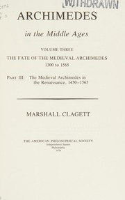 Cover of: Archimedes in the Middle Ages: Quasi-Archimedean Geometry in the 13th Century (Memoirs of the American Philosophical Society)