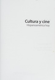 Cover of: Cultura y cine: Hispanoamerica hoy