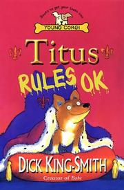 Titus Rules Ok! by Dick King-Smith