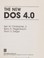 Cover of: The new DOS 4.0