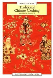 Cover of: Traditional Chinese clothing in Hong Kong and South China, 1840-1980