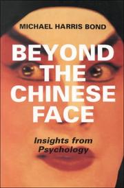 Cover of: Beyond the Chinese face by Michael Harris Bond
