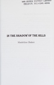 In the shadow of the hills by Madeline Baker