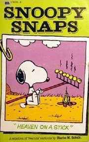 Heaven on a Stick by Charles M. Schulz