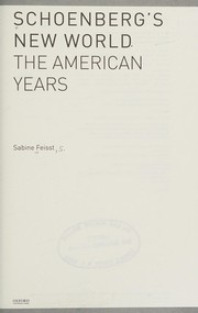 Cover of: Schoenberg's new world: the American years