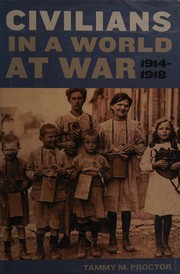 Cover of: A Civilian History of the First World War