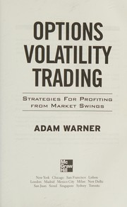 Options Volatility Trading by Adam Warner