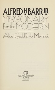 Cover of: Alfred H. Barr, Jr.: missionary for the modern