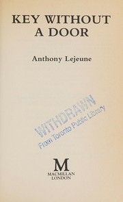 Cover of: Key without a door by Anthony Lejeune