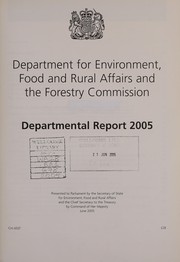Departmental report by Food & Rural Affairs Great Britain. Department for Environment