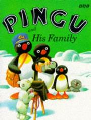 Cover of: Pingu and His Family (Pingu) by Sibylle Von Flue, Sibylle von Flue