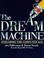 Cover of: Dream Machine