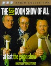 The Last Goon Show of All (BBC Radio Collection)