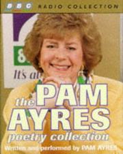 Cover of: The Pam Ayres Poetry Collection (BBC Radio Collection) by Pam Ayres