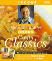 Cover of: Michael Barry Cooks Crafty Classics (TV Cooks S.)