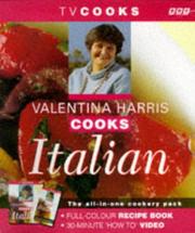 Cover of: Valentina Harris Cooks Italian (TV Cooks S.)