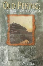 Cover of: Old Peking by selected and edited by Chris Elder.