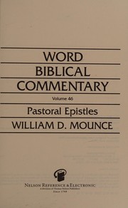 Cover of: Pastoral epistles by William D. Mounce