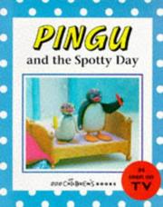 Cover of: Pingu and the Spotty Day (Pingu)