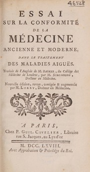 Cover of: Essai sur la conformité de la médecine ancienne et moderne, dans le traitement des maladies aigues