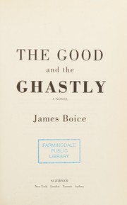 Cover of: The good and the ghastly by James Boice