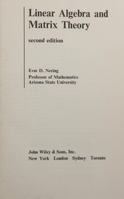 Cover of: Linear algebra and matrix theory by Evar D. Nering