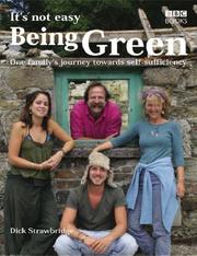 Cover of: It's Not Easy Being Green: One Family's Journey Towards Eco-Friendly Living