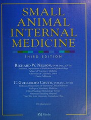 Small Animal Internal Medicine by Richard W. Nelson, C. Guillermo Couto
