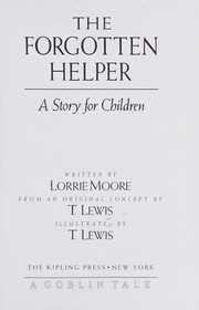 Cover of: The forgotten helper: a story for children