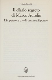 Cover of: Il diario segreto di Marco Aurelio: l'imperatore che disprezzava il potere
