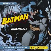 Front cover of Batman, Knightfall (BBC Audio) by Unknown