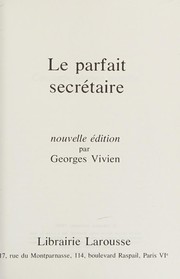 Le parfait secrétaire by Georges Vivien
