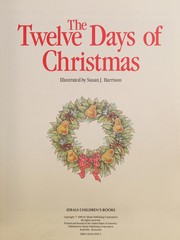Cover of: Twelve Days of Christmas by Benjamin R. Hanby, Susan J. Harrison