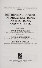 Cover of: Rethinking Power in Organizations, Institutions, and Markets