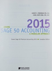 Learning Sage 50 Accounting by Harvey C. Freedman, Carol Smith